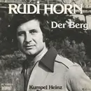 7inch Vinyl Single - Rudi Horn - Der Berg