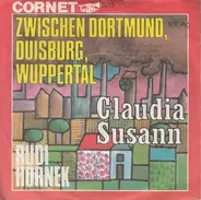 Rudi Hornek - Zwischen Dortmund, Duisburg, Wuppertal