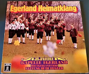 Kapelle Egerland - Egerland Heimatklang