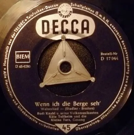 Rudi Knabl mit seinen Volksmusikanten , Käte Tellheim Und Die Kleine Terz - Die Sennerin Von St. Kathrein / Wenn Ich Die Berge Seh'