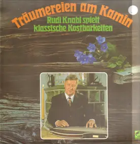 Rudi Knabl - Träumereien am Kamin