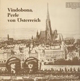 Rudi - Vindobona, Perle von Österreich