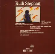 Rudi Stephan - "Liebeszauber" Für Bariton Und Orchester / Musik Für Orchester / Musik Für Geige Und Orchester