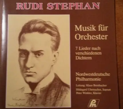 Stephan - Musik Für Orchester / 7 Lieder Nach Verschiedenen Dichtern