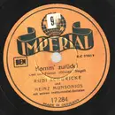 Schellack - Rudi Schuricke , Heinz Munsonius - Komm Zurück / Nur Nicht Aus Liebe Weinen