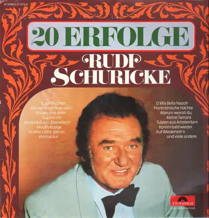 Rudi Schuricke - 20 Erfolge