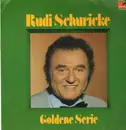 LP - Rudi Schuricke - Goldene Serie
