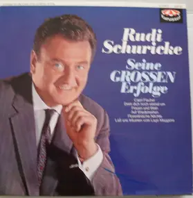 rudi schuricke - Seine großen Erfolge