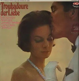 rudi schuricke - Troubadour Der Liebe