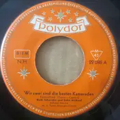 rudi schuricke - Wir Zwei Sind Die Besten Kameraden