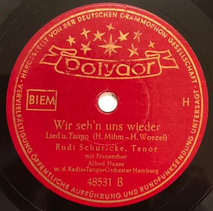 Rudi Schuricke - Auf Wiederseh'n, Lucia / Wir Seh'n Uns Wieder