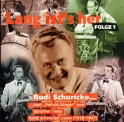 CD - Rudi Schurike - Lang ist's her Folge 1