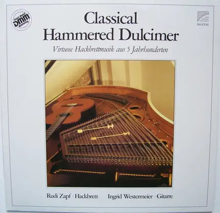 Rudi Zapf / Ingrid Westermeier - Classical Hammered Dulcimer - Virtuose Hackbrettmusik Aus 5 Jahrhunderten