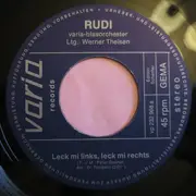 7inch Vinyl Single - Rudi - Leck Mi Links, Leck Mi Rechts