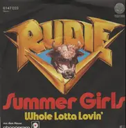 Rudie - Summer Girls / Whole Lotta Lovin'