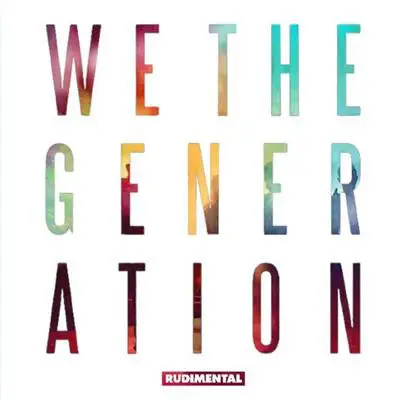 Rudimental - We the Generation