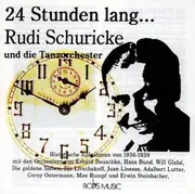 CD - Rudi Schuricke - 24 Stunden Lang