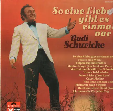 Rudi Schurike - So eine Liebe gibt es einmal nur