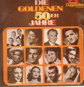 rudi schuricke - Die Goldenen 50er Jahre