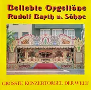 LP - Rudolf Barth Und Söhne - Beliebte Orgeltöne - Grösste Konzertorgel Der Welt