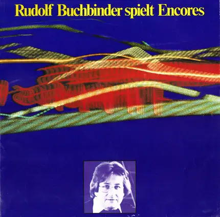 Rudolf Buchbinder - Spielt Encores