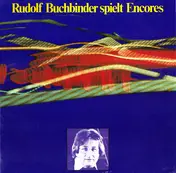 Rudolf Buchbinder - Spielt Encores