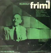 Rudolf Friml - L'Amour Coquette, Rose Marie, Allahova Dovolena a.o.