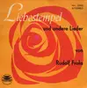 7inch Vinyl Single - Rudolf Frohs - Liebestempel Und Andere Lieder von Rudolf Frohs
