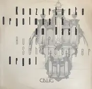 LP - Rudolf Scheidegger - Konzertante Orgelmusik Um Bach