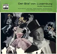 Franz Lehar - Der Graf Von Luxemburg (Großer Querschnitt)