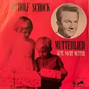 7inch Vinyl Single - Rudolf Schock , Berliner Symphoniker - Mutterlied