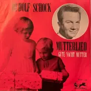 Rudolf Schock , Berliner Symphoniker - Mutterlied