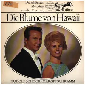 Rudolf Schock - Die schönsten Melodien aus der Operette "Die Blume von Hawaii"