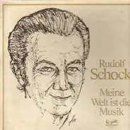 Rudolf Schock - Meine Welt ist die Musik