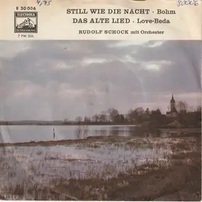 Rudolf Schock - Still Wie Die Nacht