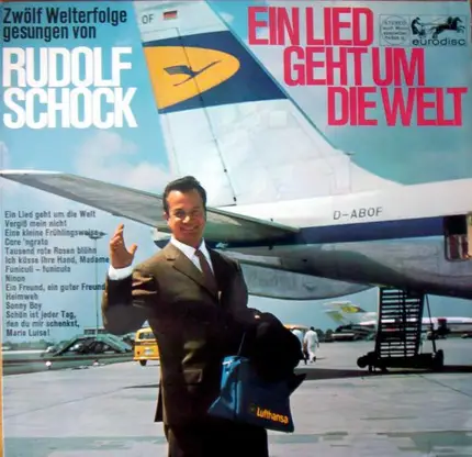 Rudolf Schock - Ein Lied Geht Um Die Welt