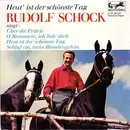 7inch Vinyl Single - Rudolf Schock - Heut' Ist Der Schönste Tag