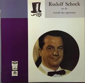 Rudolf Schock - Rudolf Schock En De Wereld Der Operetten