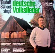 Rudolf Schock - Rudolf Schock Singt Deutsche Volkslieder