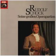 Rudolf Schock - Seine großen Opernarien