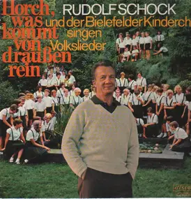 Rudolf Schock - Volkslieder - Horch, was kommt von draußen rein