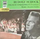 7inch Vinyl Single - Rudolf Schock - Selig Sind, Die Verfolgung Leiden / Hymne