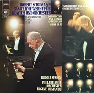 Robert Schumann - Sämtliche Werke für Klavier und Orchester