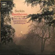 Beethoven / Rudolf Serkin - Trois Sonates Favorites - Clair De Lune - Appassionata - Pathétique