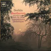 LP - Beethoven / Rudolf Serkin - Trois Sonates Favorites - Clair De Lune - Appassionata - Pathétique