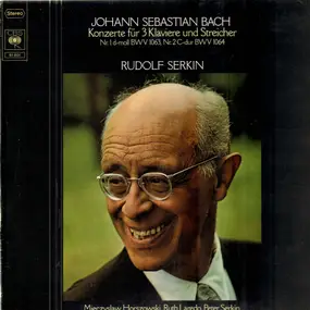 Rudolf Serkin - Bach: Konzerte für 3 Klaviere und Streicher