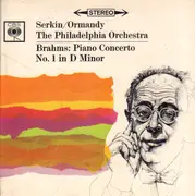 LP - Rudolf Serkin / Eugene Ormandy , The Philadelphia Orchestra - Johannes Brahms - Piano Concerto No. 1 In D Minor