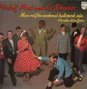 LP - Rudolf Rock & Die Schocker - Man Müßte Nochmal Halbstark Sein - Die Tollen 50er Jahre