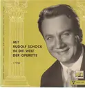 10'' - Rudolf Schock - mit Rudolf Schock in die Welt der Operette