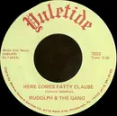 7inch Vinyl Single - Rudolph And The Gang - Here Comes Fatty Clause